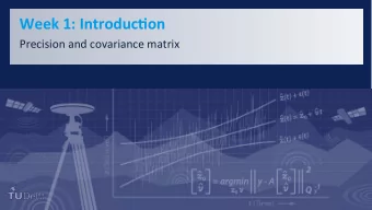 Week  1:  Introduc/on    Precision  and  covariance  matrix    2    1.2C
