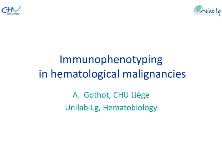 immunophenotyping in hematological malignancies