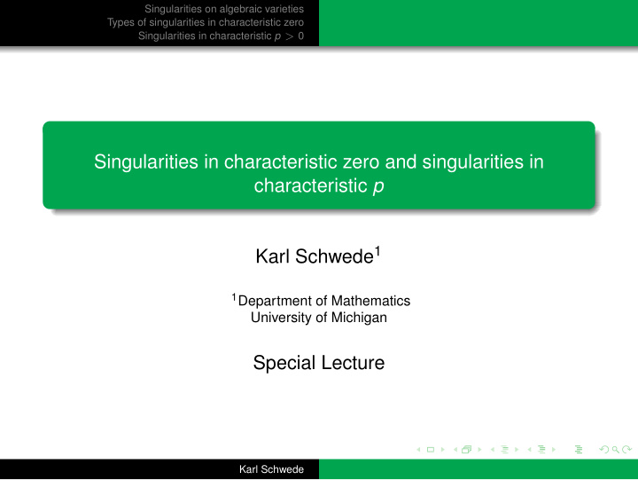singularities in characteristic zero and singularities in