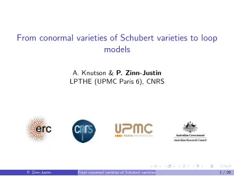 From conormal varieties of Schubert varieties to loop  models A. Knutson &amp; P. Zinn-Justin