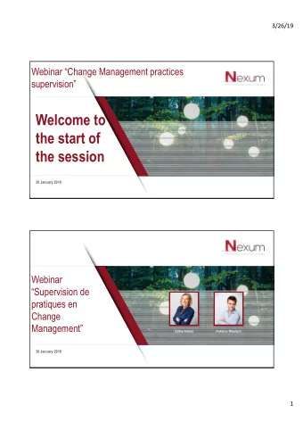 Welcome to  the start of  the session  30 January 2019  Webinar  Supervision de  pratiques en