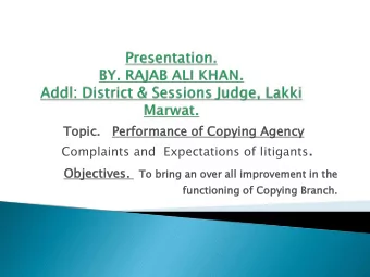 Complaints and  Expectations of litigants . ectives. To b  Ob  Object  brin  ring a  an over a  r