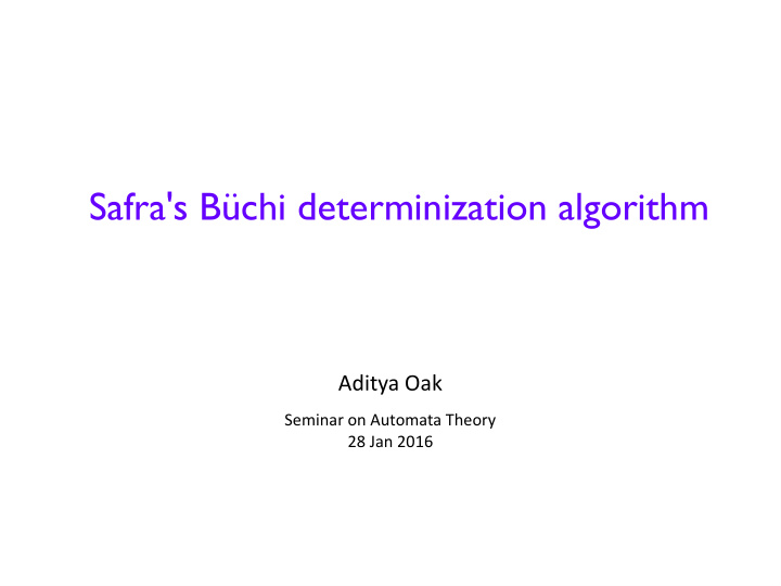 safra s b chi determinization algorithm