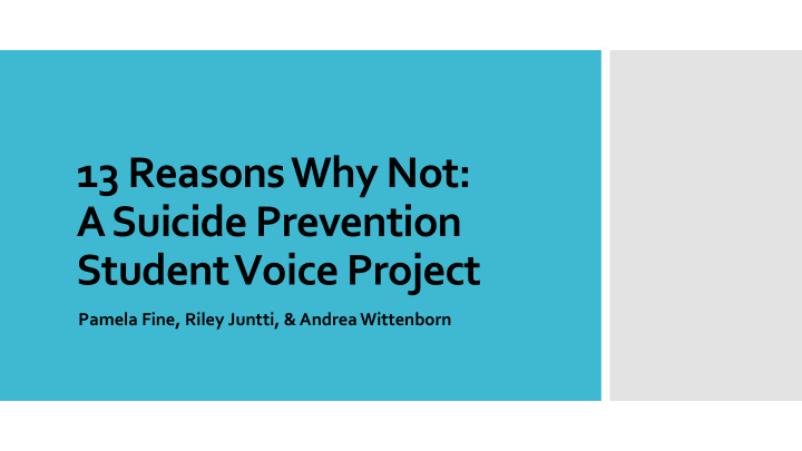 13 reasons why not a suicide prevention student voice