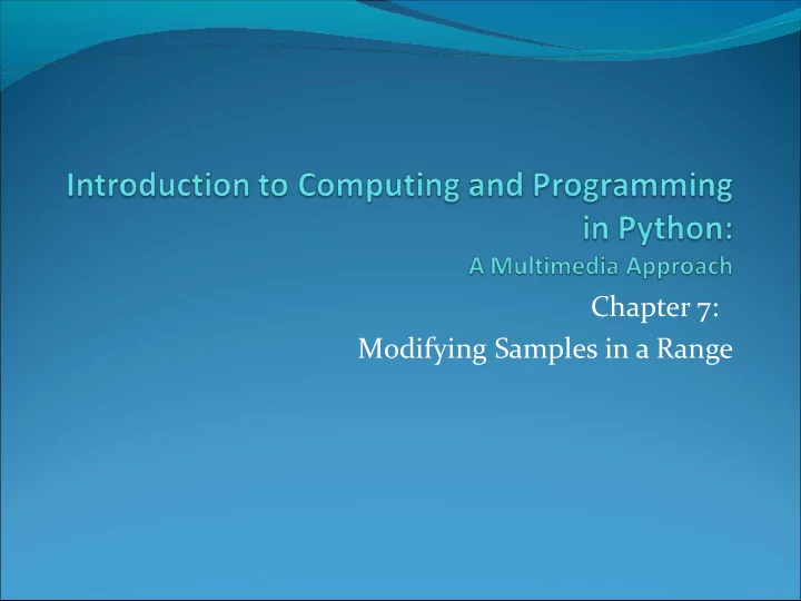 chapter 7 modifying samples in a range knowing where we