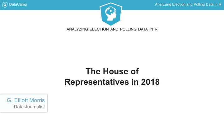 the house of representatives in 2018