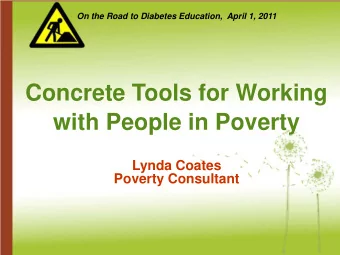 with People in Poverty  Lynda Coates  Poverty Consultant  Agenda  Agenda  Poverty  Poverty in  in
