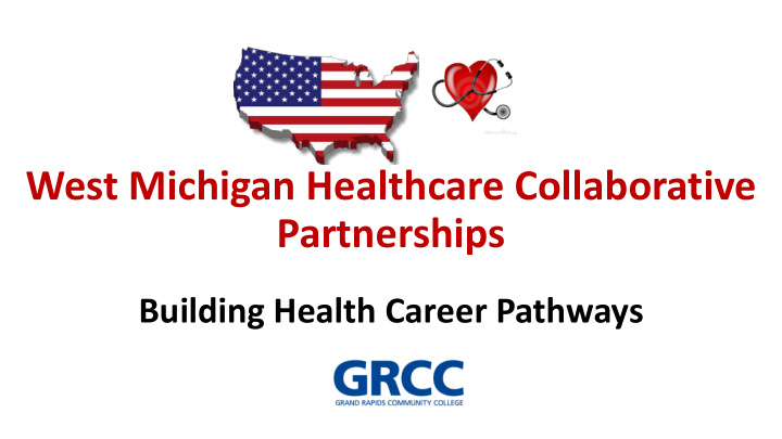 west michigan healthcare collaborative partnerships