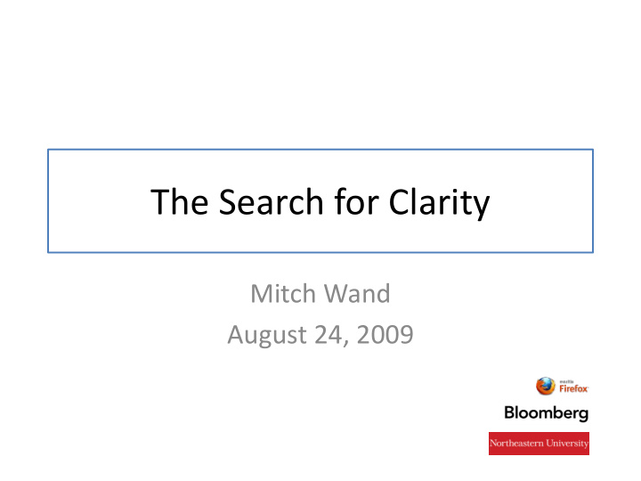 the search for clarity