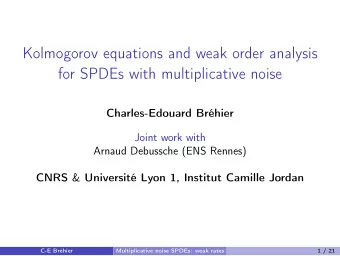 Kolmogorov equations and weak order analysis  for SPDEs with multiplicative noise  Charles-Edouard