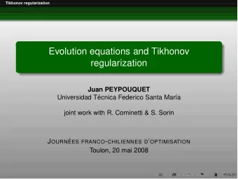 Evolution equations and Tikhonov  regularization  Juan PEYPOUQUET  Universidad T  ecnica Federico