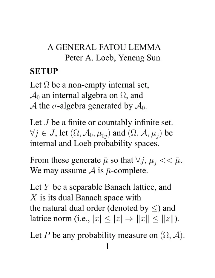 a general fatou lemma peter a loeb yeneng sun setup let
