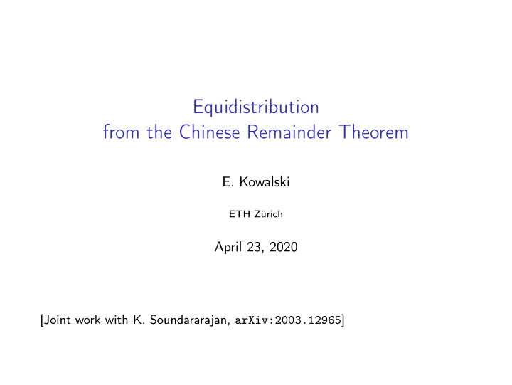 equidistribution from the chinese remainder theorem