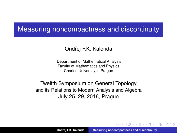 measuring noncompactness and discontinuity