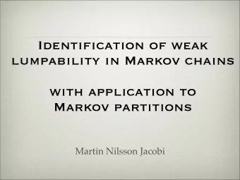 Identification of weak lumpability in Markov chains   with application to Markov partitions