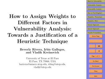 How to Assign Weights to  Towards a Theoretical . . .  Different Factors in  Towards a More . . .