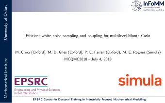 University of Oxford  Efficient white noise sampling and coupling for multilevel Monte Carlo  M.