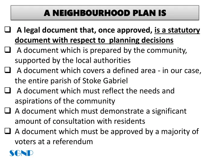 a document which must reflect the needs and
