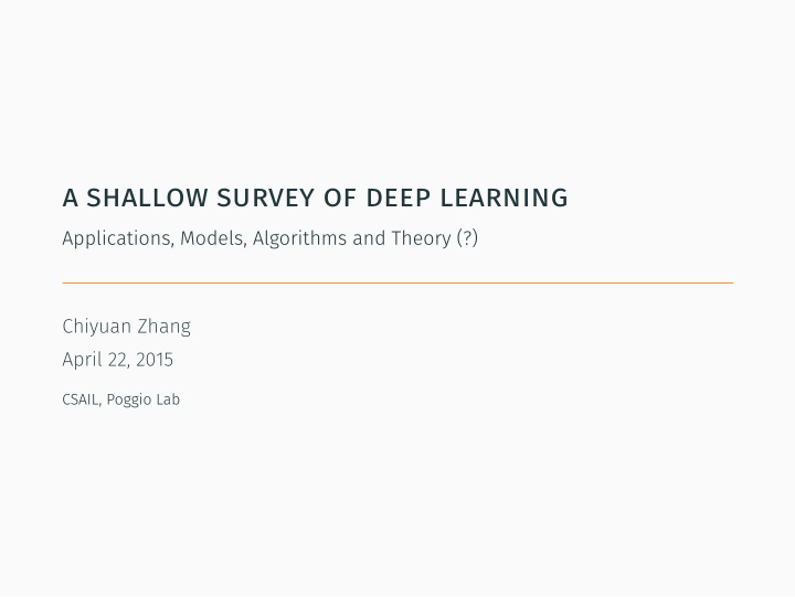 a shallow survey of deep learning