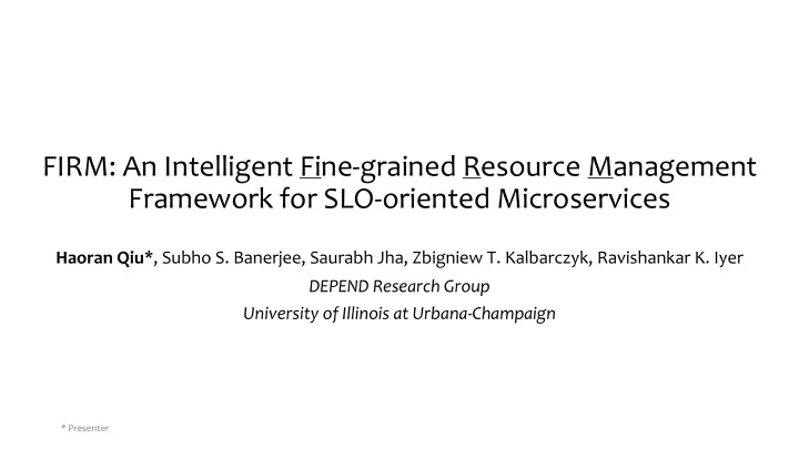 firm an intelligent fine grained resource management