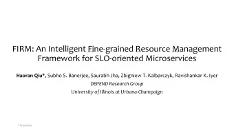 FIRM: An Intelligent Fine-grained Resource Management  Framework for SLO-oriented Microservices