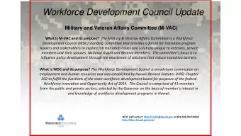 Workforce Development Council Update  Military and Veteran Affairs Committee (M-VAC) What is M-VAC