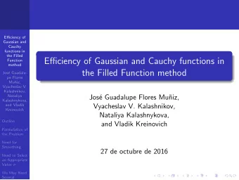 Efficiency of Gaussian and Cauchy functions in  Function  method  the Filled Function method  Jos