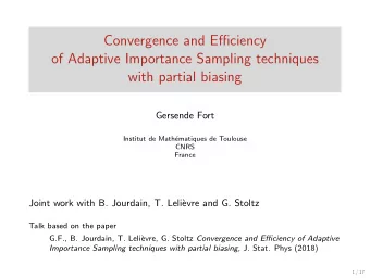 Convergence and Efficiency  of Adaptive Importance Sampling techniques  with partial biasing