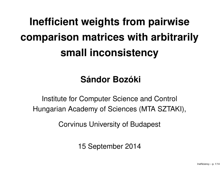 inefficient weights from pairwise comparison matrices
