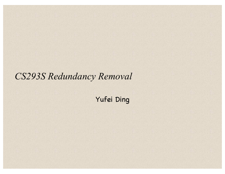 cs293s redundancy removal