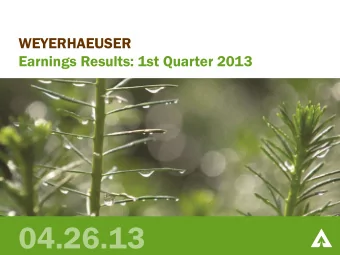 Earnings Results: 1st Quarter 2013 1 | 07/27/2012  FORWARD-LOOKING STATEMENT This presentation