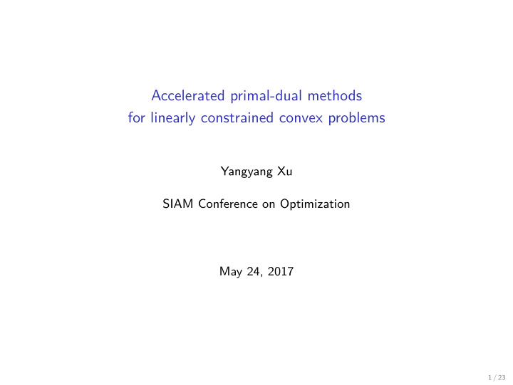 accelerated primal dual methods for linearly constrained