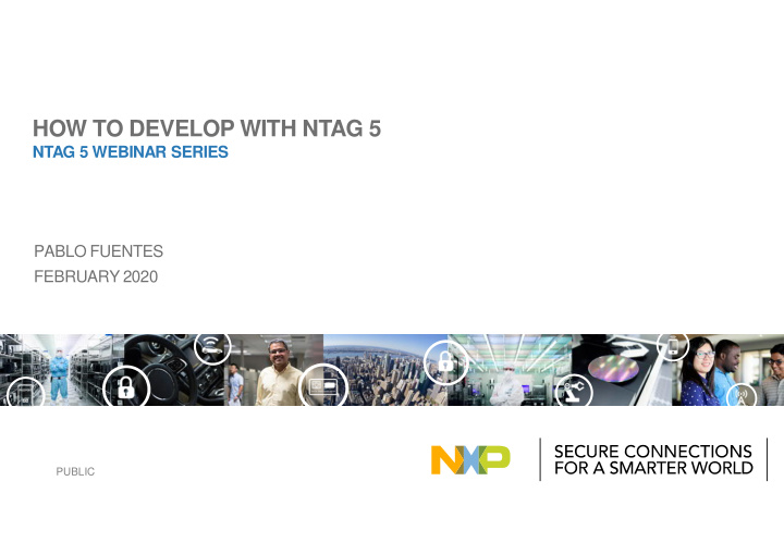 how to develop with ntag 5