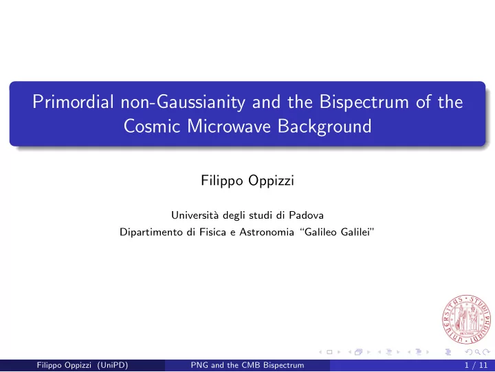 primordial non gaussianity and the bispectrum of the