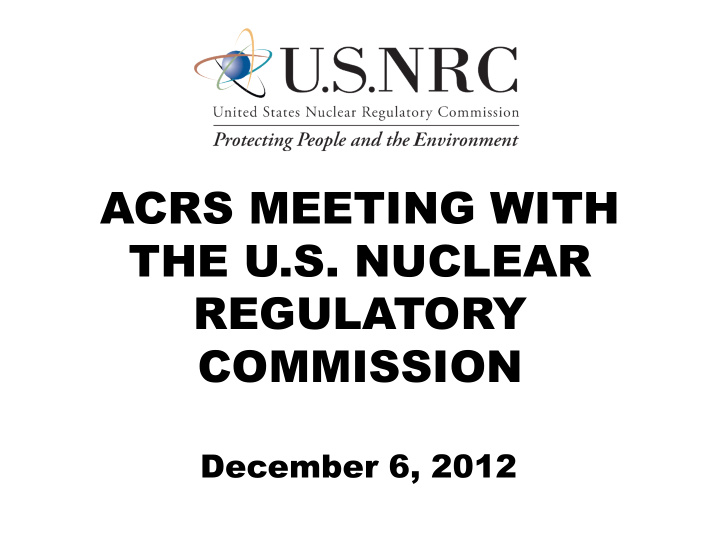 acrs meeting with the u s nuclear regulatory commission