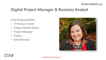Digital Project Manager &amp; Business Analyst  Cora Responsibilities  IT Product Owner
