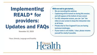 Implementing  While  le we w  e wait  it t  to ge  get started  We are recording this