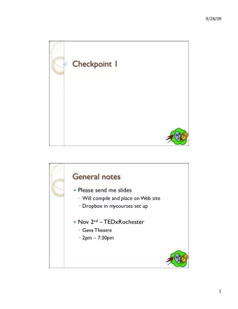 Please send me slides  Will compile and place on Web site  Dropbox in mycourses set up