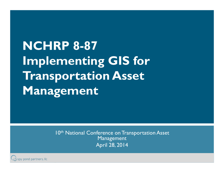 nchrp 8 87 implementing gis for transportation asset