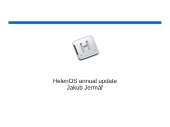 HelenOS annual update  Jakub Jerm  Introduction  Who is Jakub  HelenOS developer since 2001