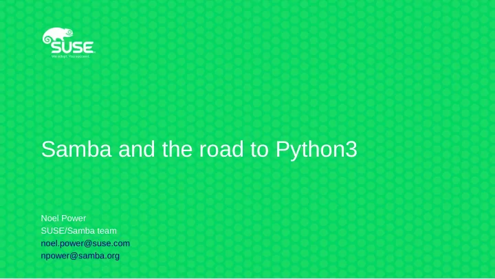 samba and the road to python3