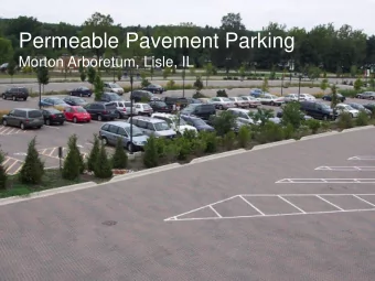 Permeable Pavement Parking  Morton Arboretum, Lisle, IL  Permeable Pavements  Porous Asphalt