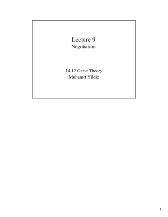Lecture 9  Negotiation  14.12 Game Theory  Muhamet Yildiz  1 Examples of  Bargaining   Buying a