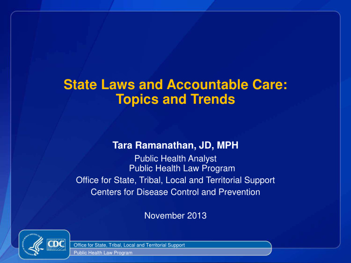 state laws and accountable care topics and trends