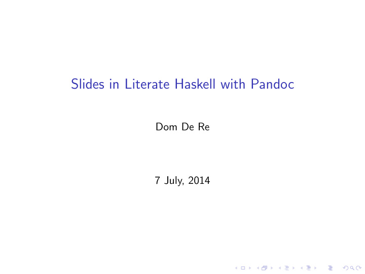 slides in literate haskell with pandoc