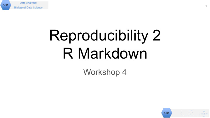 reproducibility 2 r markdown