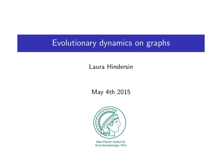 evolutionary dynamics on graphs
