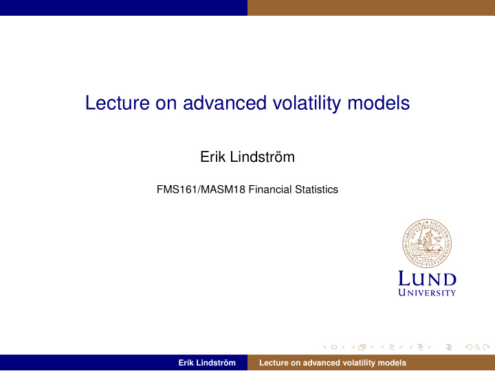 lecture on advanced volatility models