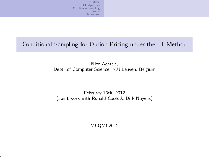 conditional sampling for option pricing under the lt