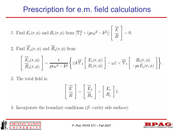 prescription for e m field calculations